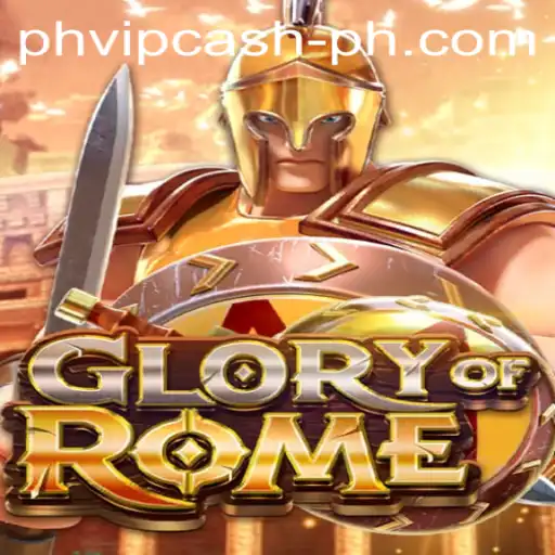 Unveiling the Glory of Rome: A New Era in Gaming with PHVIP Cash