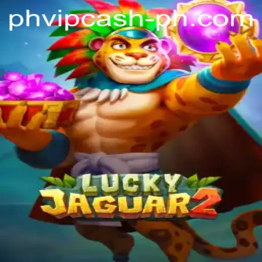 Exploring the Thrills of Luckyjaguar2 and PHVIP Cash