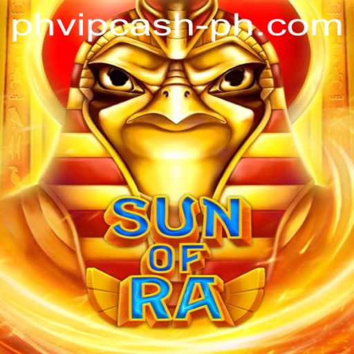 Discover the Thrills of SunofRa: A Gaming Experience with PHVIP Cash