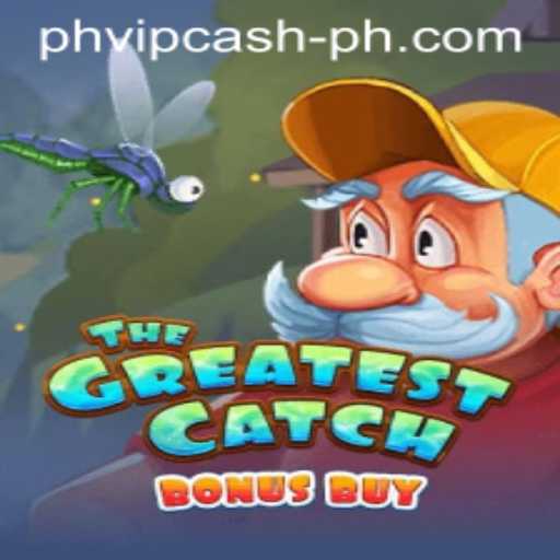 Exploring TheGreatestCatchBonusBuy: A Thrilling Adventure with PHVIP Cash